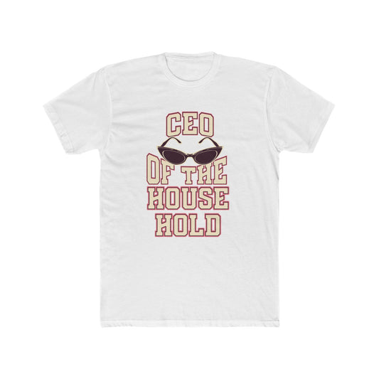 CEO of the Household Trendy Family Unisex Cotton Crew Tee – For Mothers Day